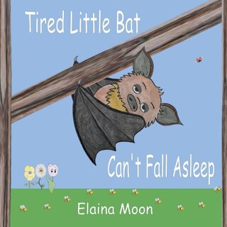 Tired Little Bat Can't Fall Asleep