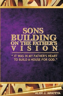 Couverture_Sons building on the father's vision