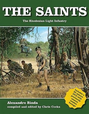 The Saints: The Rhodesian Light Infantry
