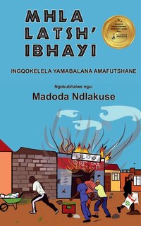 Front cover_Mhla Latsh' Ibhayi