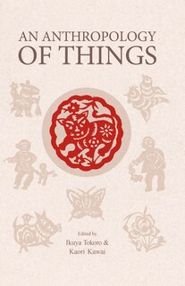 Front cover_An Anthropology of Things