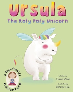 Front cover_Ursula the Roly Poly Unicorn
