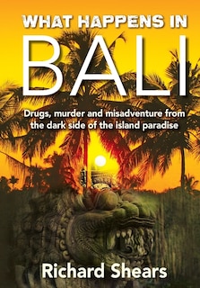 What Happens in Bali