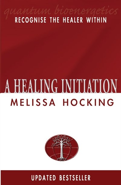 A Healing Initiation: Recognize the healer within