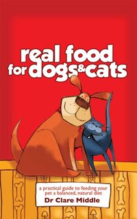 Front cover_Real Food for Dogs & Cats