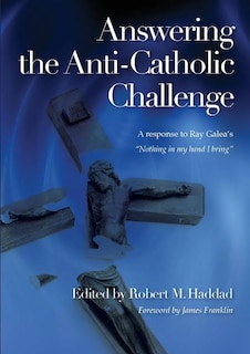 Front cover_Answering the Anti-Catholic Challenge
