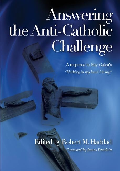 Front cover_Answering the Anti-Catholic Challenge