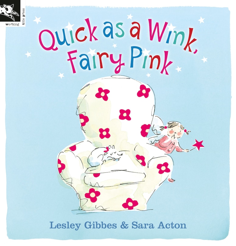 Front cover_Quick As A Wink, Fairy Pink