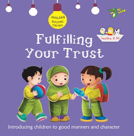 Fulfilling Your Trust: Good Manners And Character