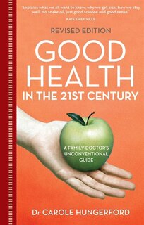 Front cover_Good Health In The 21st Century
