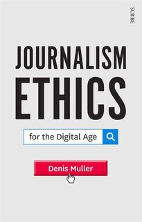 Couverture_Journalism Ethics For The Digital Age