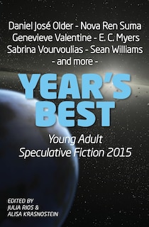 Front cover_Year's Best Young Adult Speculative Fiction 2015
