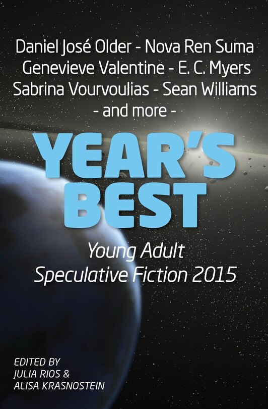 Front cover_Year's Best Young Adult Speculative Fiction 2015