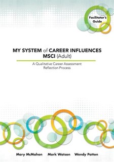 Couverture_MY SYSTEM of CAREER INFLUENCES MSCI (Adult): Facilitators Guide