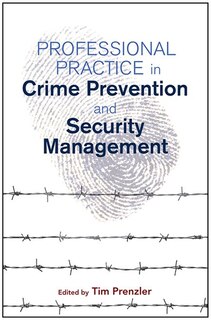 Front cover_Professional Practice In Crime Prevention And Security Management