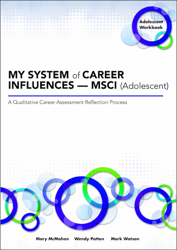 My System of Career Influences -- Msci (Adolescent): Workbook