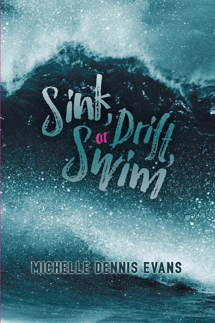 Front cover_Sink, Drift, or Swim