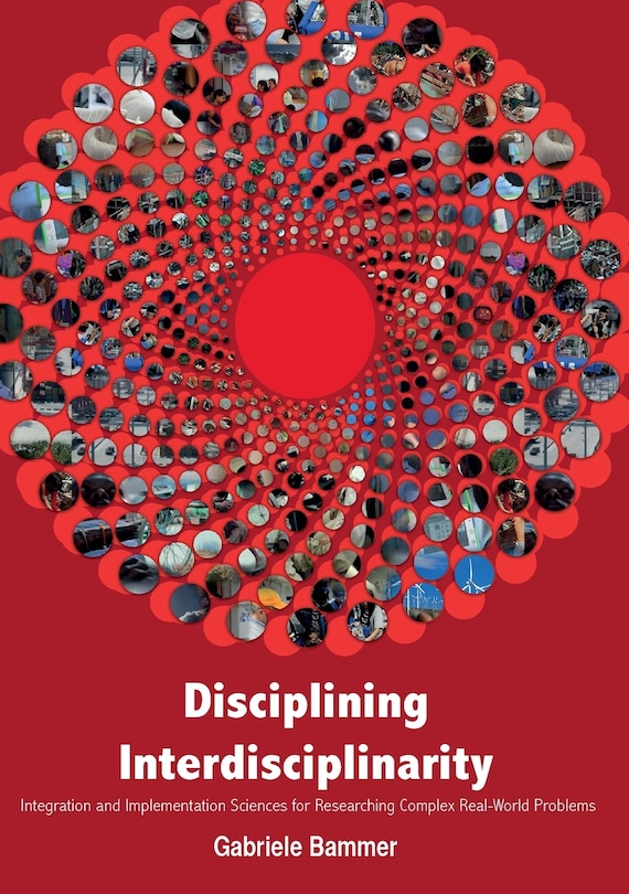 Front cover_Disciplining Interdisciplinarity