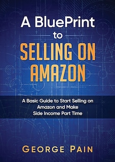 Front cover_A Blueprint To Selling On Amazon