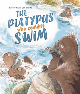 Front cover_The Platypus Who Couldn't Swim