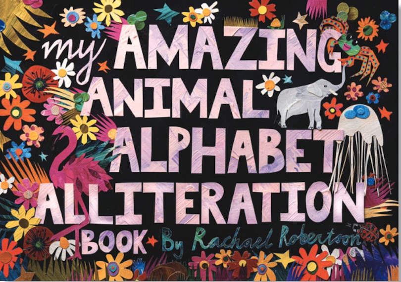 Couverture_My Amazing Animal Alphabet Alliteration Book