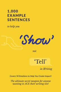 Couverture_1,000 Example Sentences to Help You 'Show' Not 'Tell' in Writing