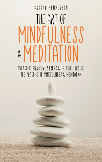 Front cover_The Art of Mindfulness & Meditation