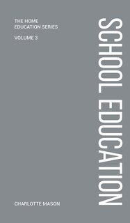 Front cover_Charlotte Mason's School Education
