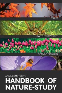 Front cover_The Handbook Of Nature Study in Color - Trees and Garden Flowers