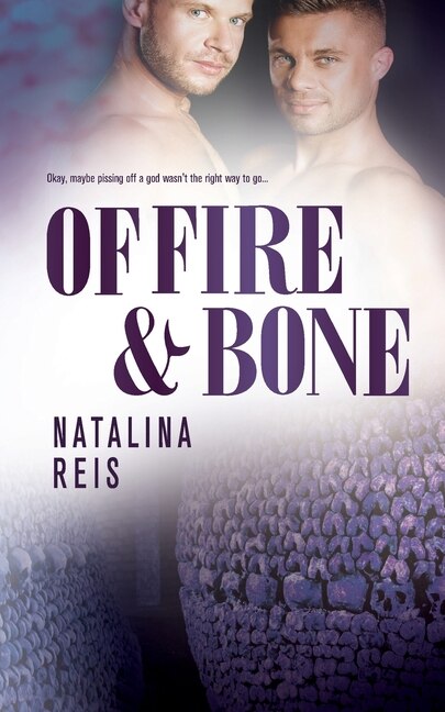 Front cover_Of Fire and Bone