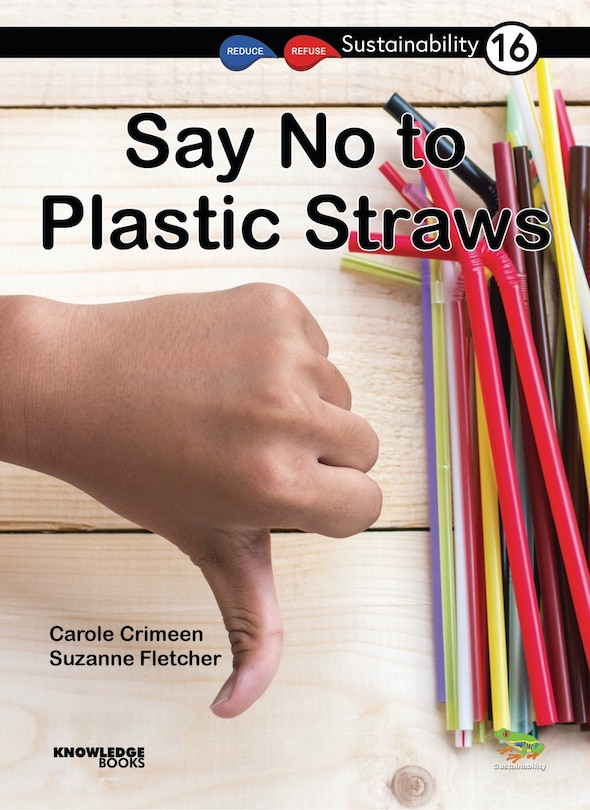 Front cover_Say No to Plastic Straws