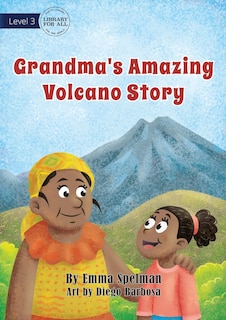 Front cover_Grandma's Amazing Volcano Story