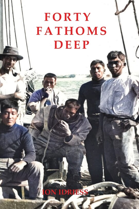 Front cover_Forty Fathoms Deep