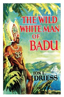 Front cover_The Wild White Man of Badu