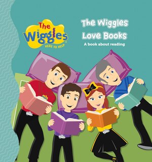 Front cover_The Wiggles Here To Help: The Wiggles Love Books