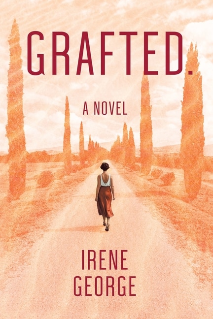 Front cover_Grafted. A Novel