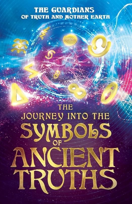 Couverture_The Journey into the Symbols of Ancient Truths