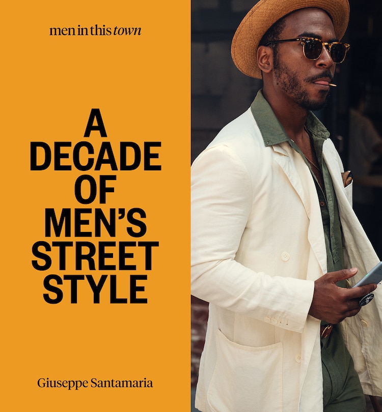 Front cover_Men in This Town: A Decade of Men's Street Style