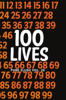 Front cover_100 Lives Pure Slush Vol. 20