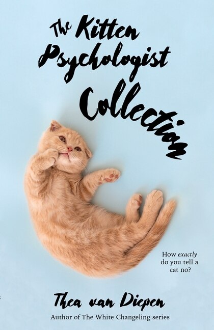 Front cover_The Kitten Psychologist Collection