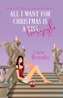 Front cover_All I Want For Christmas Is A Gargoyle
