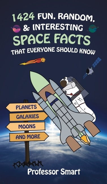 Couverture_1424 Fun, Random, & Interesting Space Facts That Everyone Needs to Know