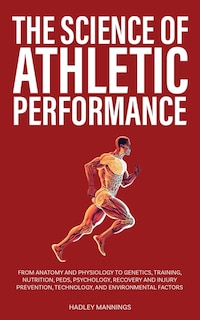 Front cover_The Science of Athletic Performance