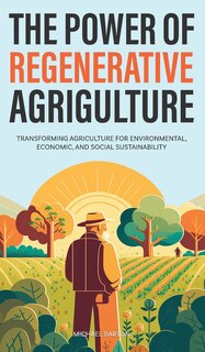 Front cover_The Power of Regenerative Agriculture