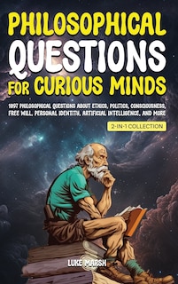 Front cover_Philosophical Questions for Curious Minds