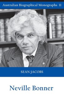Couverture_Neville Bonner (Australian Biographical Monographs)
