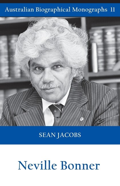Couverture_Neville Bonner (Australian Biographical Monographs)