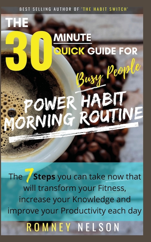 Front cover_POWER HABIT MORNING ROUTINE - The 30 Minute Quick Guide for Busy People