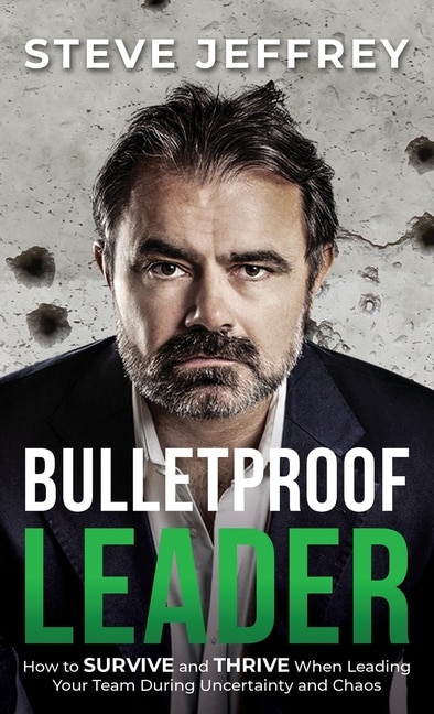 Front cover_Bulletproof Leader