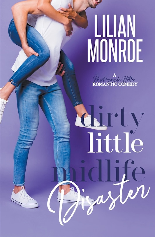 Front cover_Dirty Little Midlife Disaster
